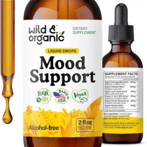 Wild & Organic Mood Support Drops - Good Mood Supplements w/Ashwagandha Root & Rhodiola Rosea - Natural Liquid Drops for Positive Energy - Calm and Relax Supplements for Women and Men - 2 oz
