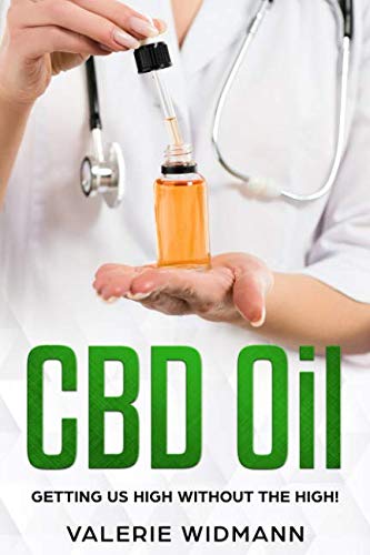 CBD Oil: Getting us high without the high!