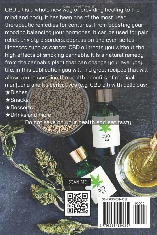 CBD OIL & CANNABIS Recipes: Healthy Dishes , Snacks , Desserts and Drinks - Image 2