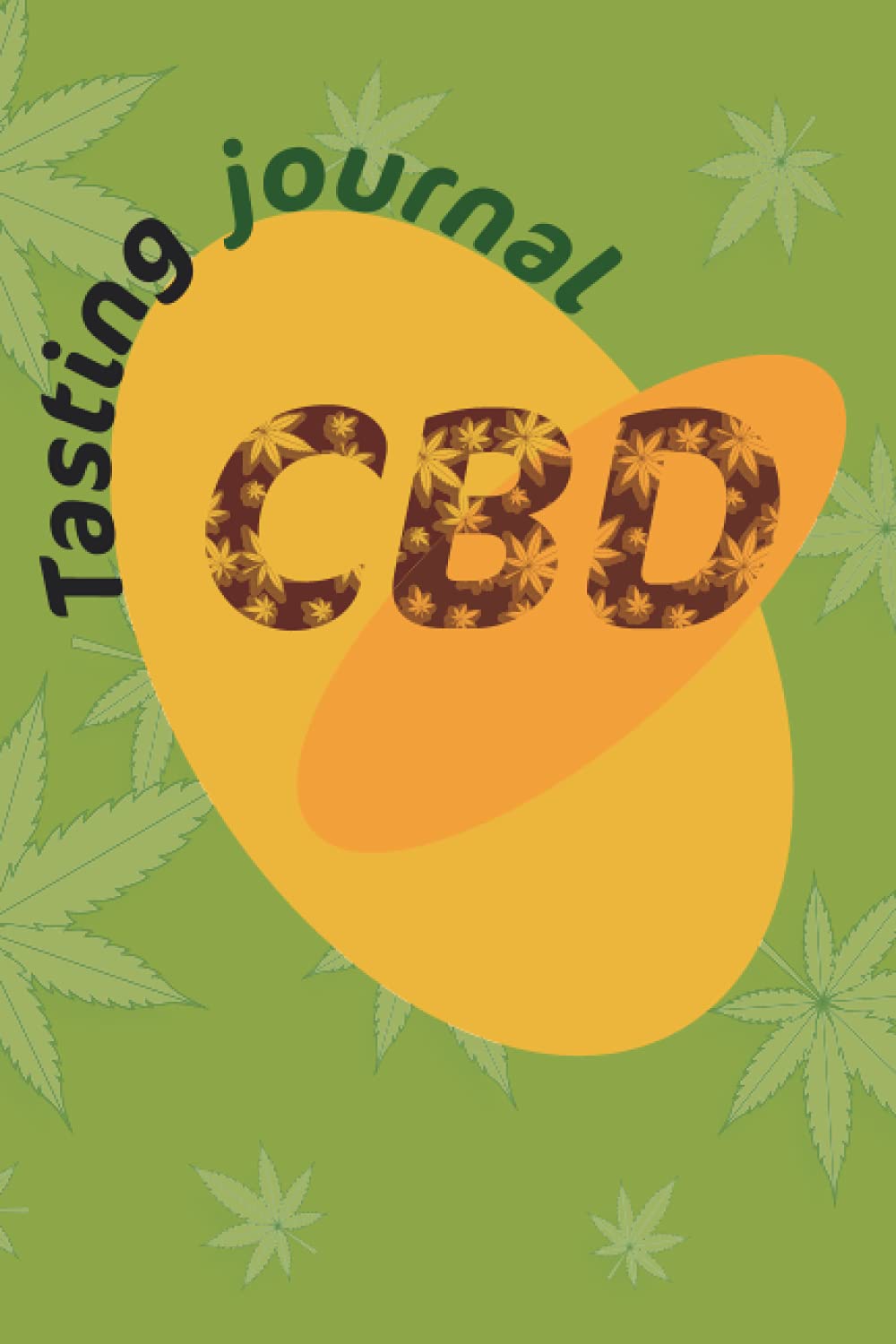 CBD Tasting Journal: To note your purchases and effects of each CBD product