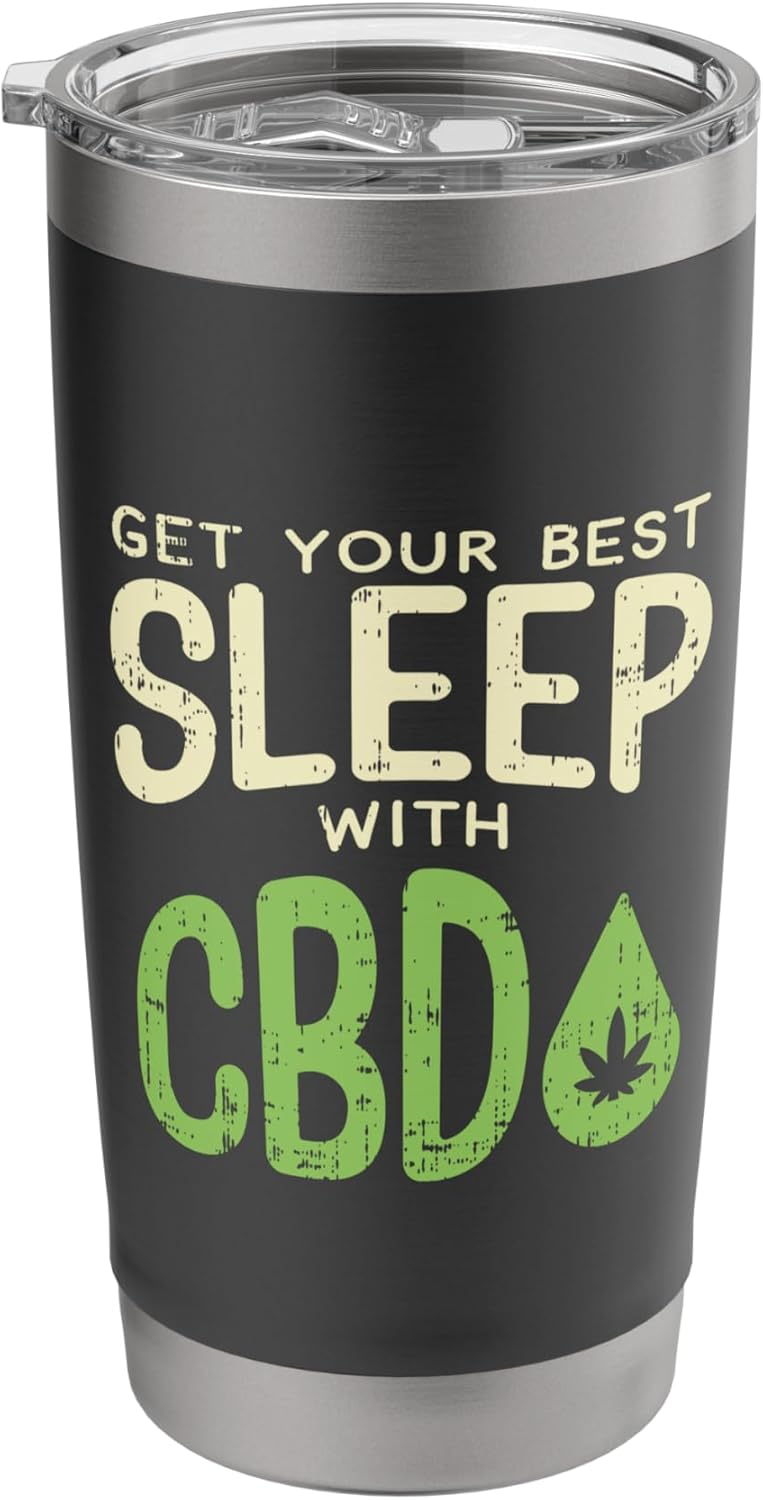 Best Sleep With CBD Vintage Insomnia Hemp Oil Plant Gift Stainless Steel Insulated Tumbler
