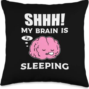 Brain is Sleeping Sleepy Insomniac Or Not Sleeping Well Throw Pillow