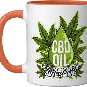 CBD Oil Restoring Your Awesome Funny Cannabidiol Plant Gift Ceramic Mug, Orange/White