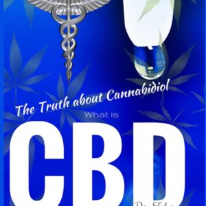 What is CBD - The Truth about Cannabidiol - Medication