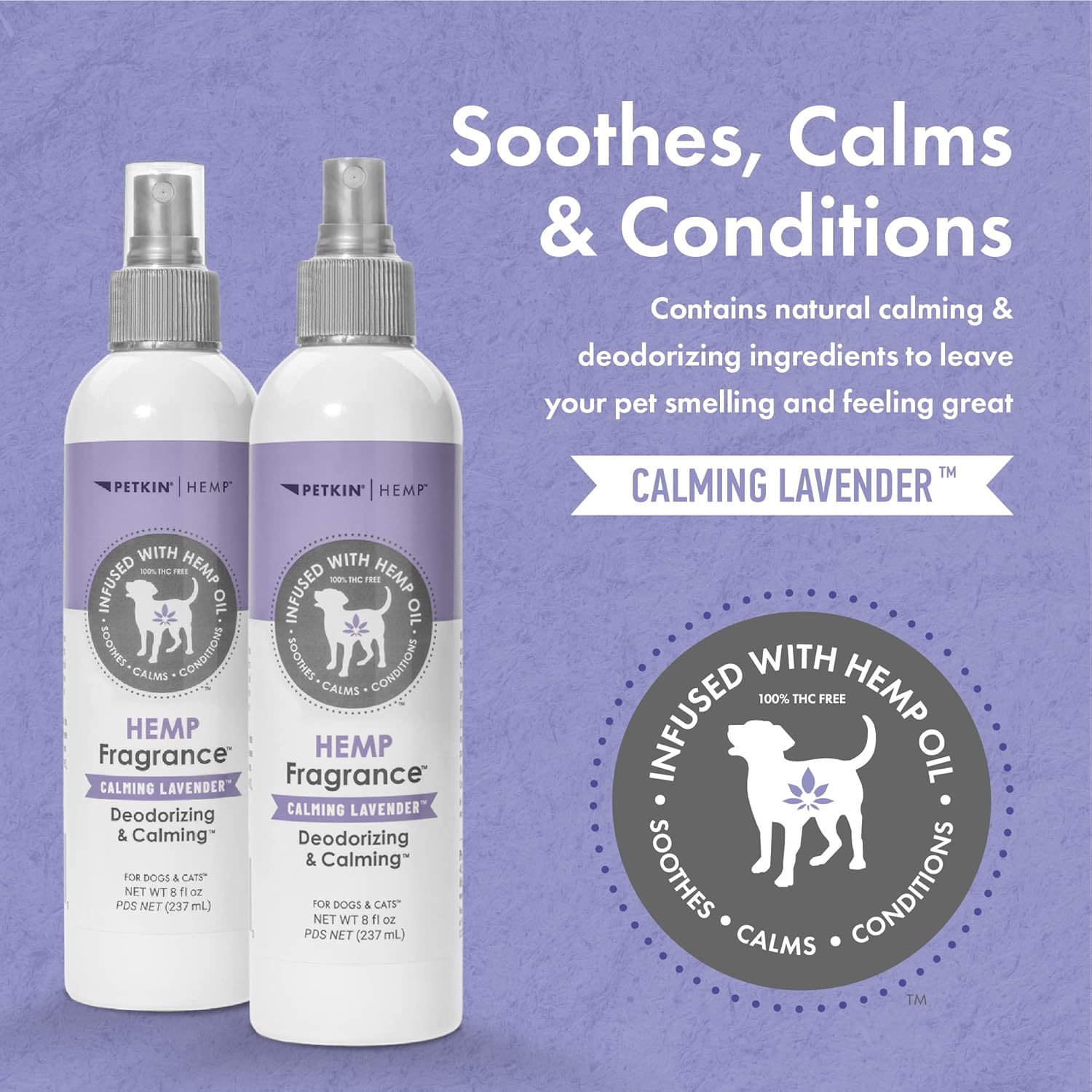 Petkin Hemp Fragrance for Dogs and Cats - with Hemp Oil & Calming Lavender Extract, 8 oz - Soothes, Calms & Conditions - Keeps Pet Smelling Great - for Home, Travel & Use on Pet Bedding - Image 4