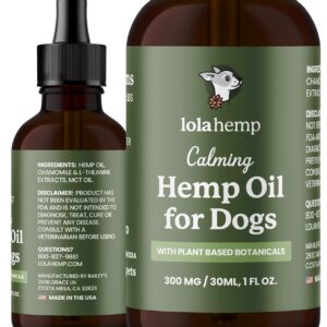 Lolahemp Calming Hemp Oil for Dogs with L-Theanine and Chamomile - Vet Formulated Natural Calming Dog Support - for Nerves, Loud Noises, Thunder, Fireworks - Promotes Relaxation - USA Made