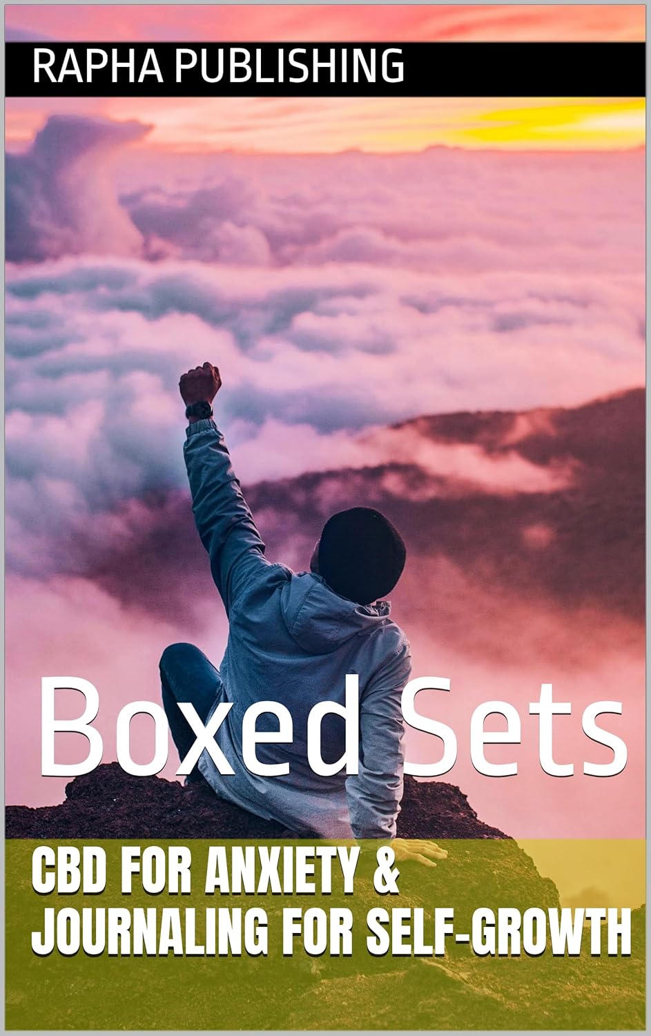 CBD for Anxiety & Journaling for Self-Growth: Boxed Sets (Stress Management)