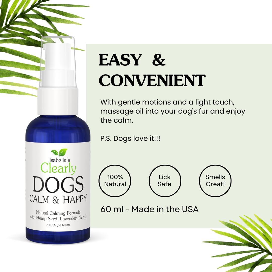 Natural CALM & HAPPY Oil for Dogs - Pet Safe Essential Oils with Lavender, Petitgrain and Neroli - Calming and Soothing for Stress, Anxiety, Hyperactivity | Natural Pet Product Made in USA - Image 5