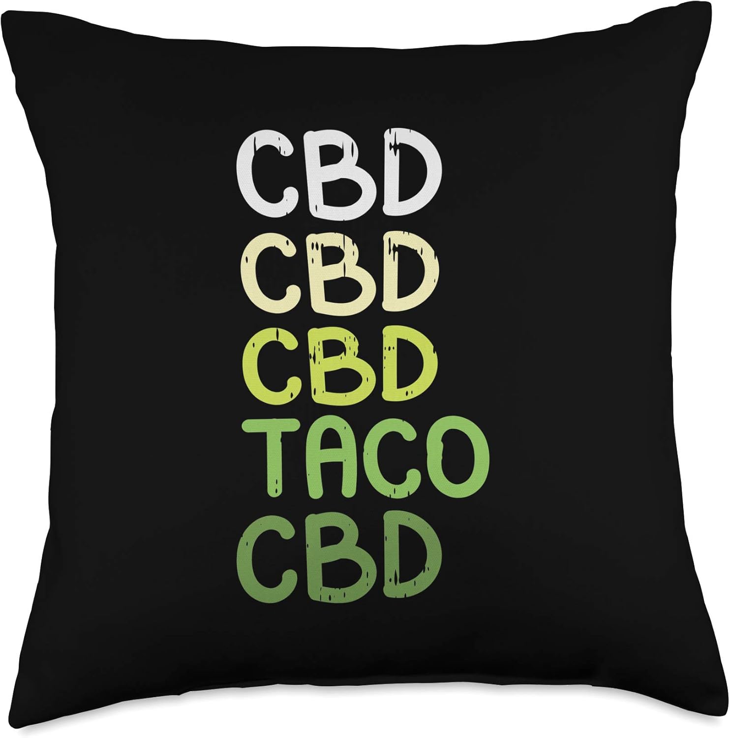 CBD Taco Funny Hemp Oil Cannabis Mexican Food Lover Gift Throw Pillow