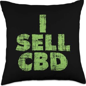 I Sell CBD Dealer Hemp Plant Oil Cannabis Gift Throw Pillow