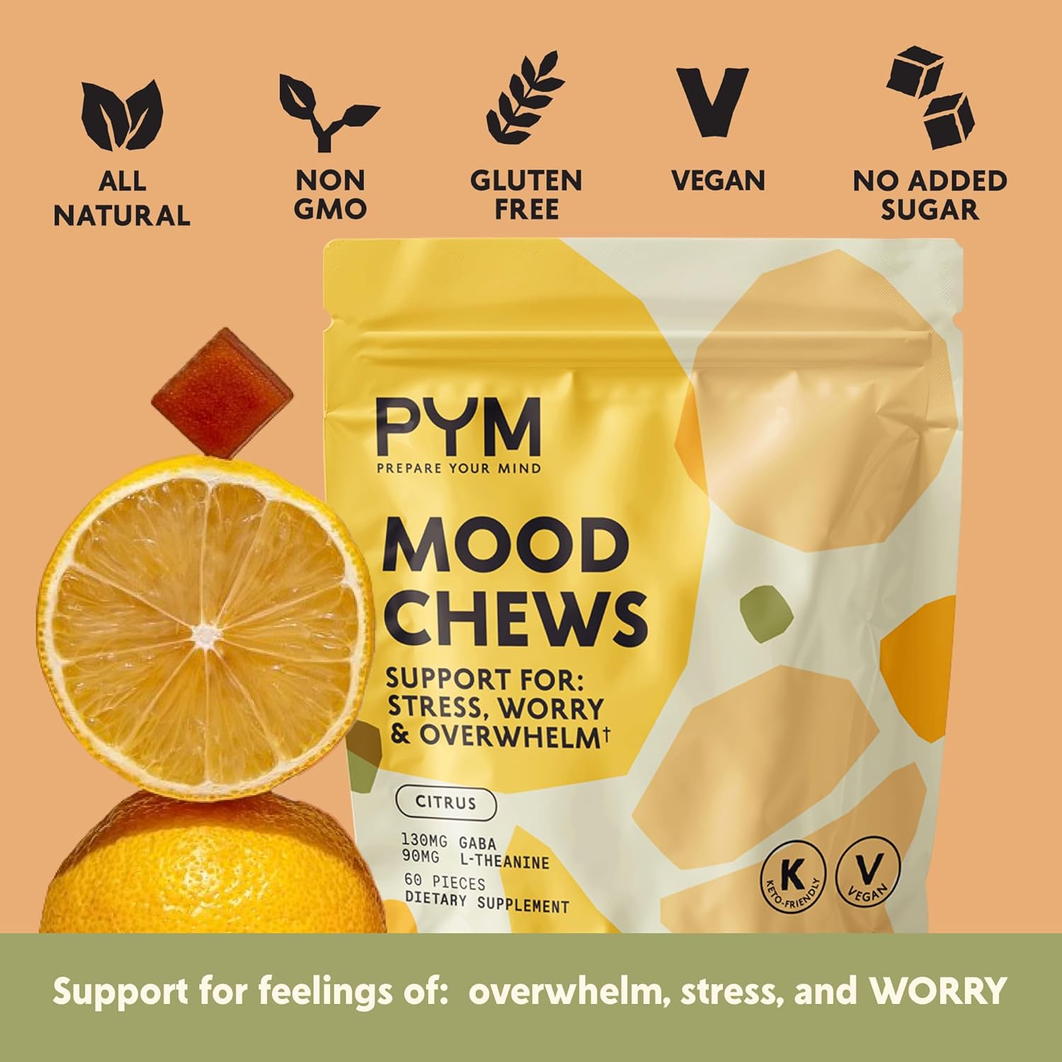 PYM Citrus Mood Chews Support for Stress, Worry & Overwhelm, 60 Count | 130mg GABA, 90mg L-Theanine | Vegan,Non-GMO, Gluten-Free,No Added Sugar | All-Natural Mood Balance Supplement in Resealable Bag - Image 3