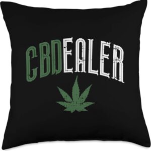 CBDealer Funny CBD Dealer Hemp Oil Cannabis Cannabidiol Gift Throw Pillow