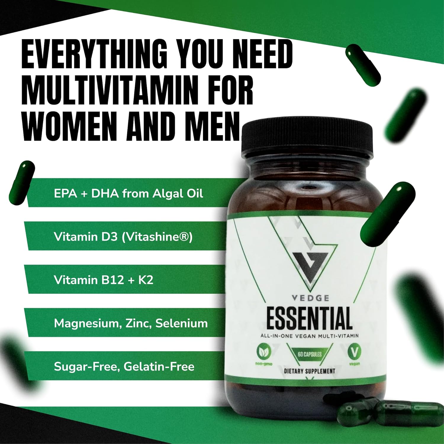 VEDGE Vegan Omega 3 Multivitamin for Women and Men – Plant-Based Algal EPA & DHA + Vitamin B12, Vitamin D, K2, Magnesium, Zinc & Selenium – 30-Day Supply – Non-GMO, Gluten Free, Made in USA - Image 2