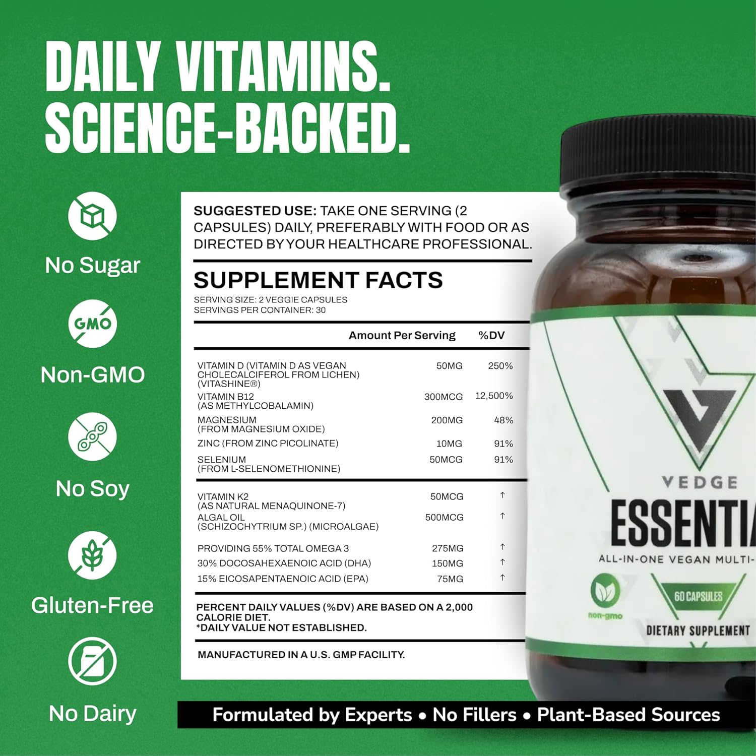 VEDGE Vegan Omega 3 Multivitamin for Women and Men – Plant-Based Algal EPA & DHA + Vitamin B12, Vitamin D, K2, Magnesium, Zinc & Selenium – 30-Day Supply – Non-GMO, Gluten Free, Made in USA - Image 3